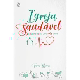 Igreja Saudável | Telma Bueno