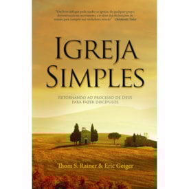 Igreja Simples | Thom S. Rainer e Eric Geiger