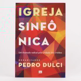 Igreja Sinfônica | Pedro Dulci