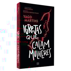 Igrejas que Calam Mulheres | Yago Martins