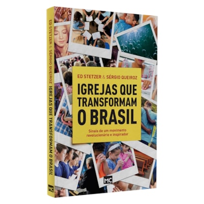 Igrejas Que Transformam o Brasil | Ed Stetzer e Sérgio Queiroz
