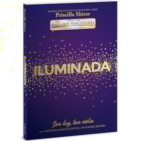 Iluminada | Priscilla Shirer