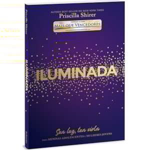 Iluminada | Priscilla Shirer