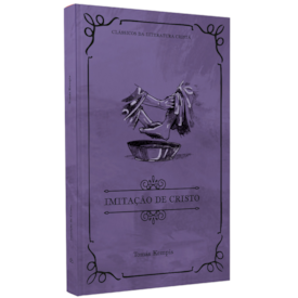 Imitação de Cristo | Clássicos da Literatura | Tomás Kempis