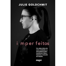 Imperfeitos | Julie Goldchmit