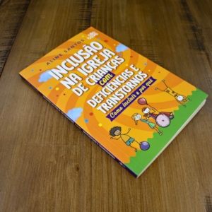 Segunda imagem do produto Inclusão Na Igreja De Crianças Com Deficiências e Transtornos | Aline Santos