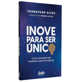 Segunda imagem do produto Inove Para Ser Único | Johnathan Alves