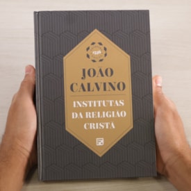Segunda imagem do produto Institutas da Religião Cristã | João Calvino