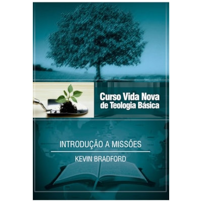 Introdução a Missões | Vol. 14 | Curso Vida Nova de Teologia Básica