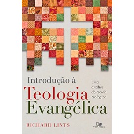 Introdução à Teologia Evangélica | Richard Lints