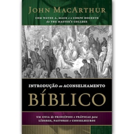 Introdução ao Aconselhamento | John MacArthur