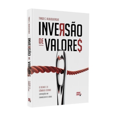 Inversão de Valores | Tiago C. Albuquerque