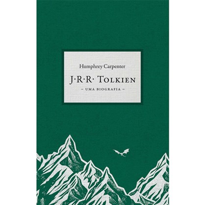 J.R.R. Tolkien: Uma Biografia | Humphrey Carpenter