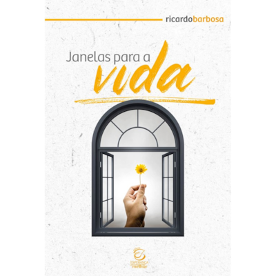 Janelas para a Vida | Ricardo Barbosa