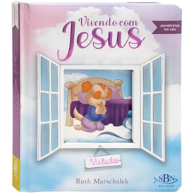 Janelinhas no Céu: Vivendo com Jesus | Ruth Marschalek