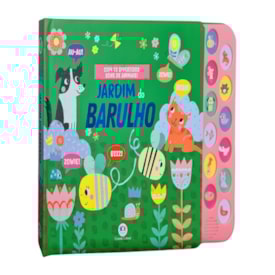 Jardim do Barulho | Com 12 Sons Divertidos de Animais | 3 Anos