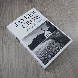 Jayber Crow | Wendell Berry