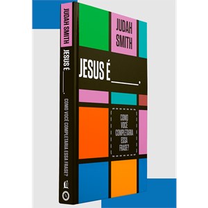Jesus é ____. | Judah Smith