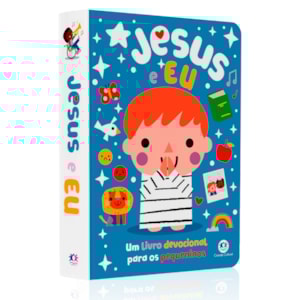 Jesus e Eu | Um Livro Devocional Para Os Pequeninos