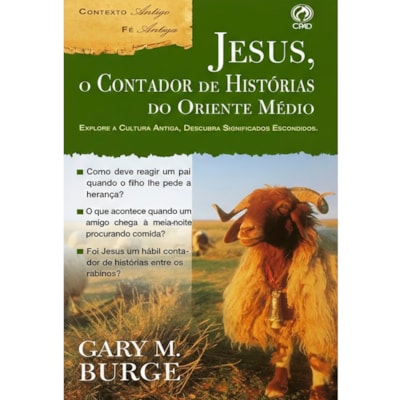 Jesus, o Contador de Histórias do Oriente Médio | Gary M. Burge