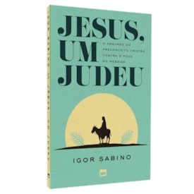 Jesus, Um Judeu | Igor Sabino