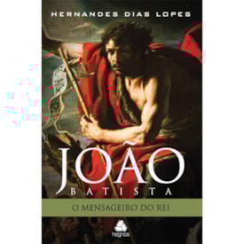 João Batista | Hernandes Dias Lopes