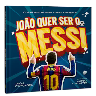 João Quer Ser o Messi | Tanya Preminger