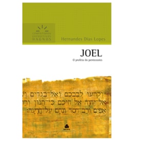 Joel | Comentários Expositivo | Hernandes Dias Lopes