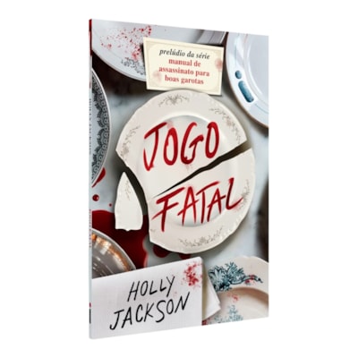 Jogo Fatal
                                                     | Holly Jackson