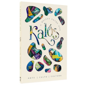Kalós | A Beleza Entre Nós