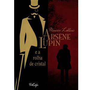 Kit 6 Livros Clássicos | Arsène Lupin | Maurice Leblanc | Tricaju