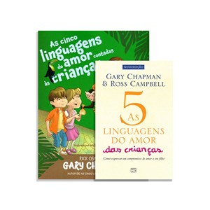 Kit As 5 Linguagens do Amor para Crianças | Gary Chapman