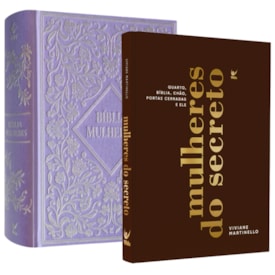 Kit Chamada ao Secreto | Viviane Martinello | Bíblia Mulheres NVT Espaço Para Anotações Vintage + Mulheres do Secreto