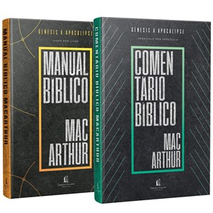 Kit Comentário bíblico + Manual Bíblico MacArthur