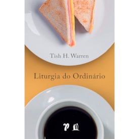 Segunda imagem do produto Kit de 2 Livros | Liturgia e Oração | Tish H. Warren