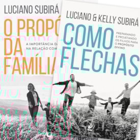 Kit de Livros Propósitos da Família | Luciano Subirá