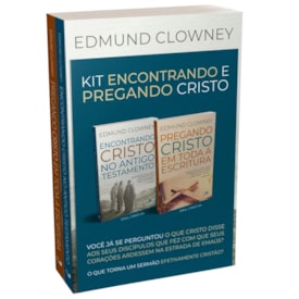 Kit Encontrando e Pregando Cristo | Edmund Clowney