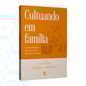 Segunda imagem do produto Kit Família Cristã | Resgate Seu Filho das Telas + Cultuando em Família + O Poder dos Pais Que Oram + Discipulado