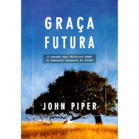 Segunda imagem do produto Kit John Piper Graça Futura