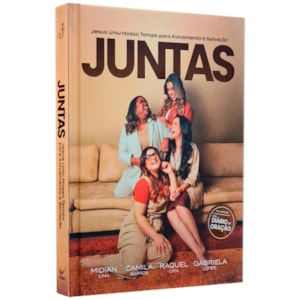 Segunda imagem do produto Kit Juntas + Oração | Midian Lima, Camila Barros, Raquel Lima e Gabriela Lopes