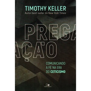 Kit Pregação | Timothy Keller