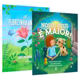 Kit Sementinhas de Fé | A Florzinha Ansiosa + Nosso Deus é Maior