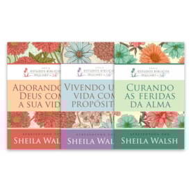 Kit Série Estudos Bíblicos Mulher de Fé | Sheila Walsh