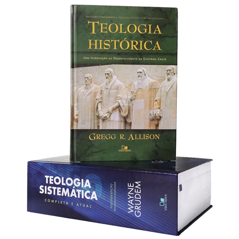 Kit Teologia Sistematica e Histórica | Wayne Grudem e Gregg R. Allison