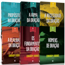 Kit Vida de Oração | Edwards M. Bounds