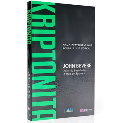 Kriptonita | John Bevere