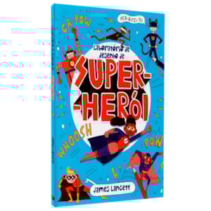 Laboratório De Desenho De Super-Herói | James Lancett