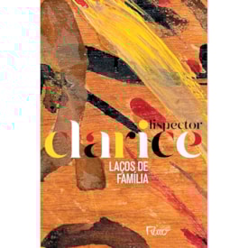 Laços de Família | Clarice Lispector