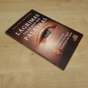 Segunda imagem do produto Lágrimas Falam Mais que Palavras | Felipe Freitas