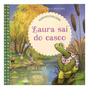 Laura  Sai do Casco | Jayne V. Clark